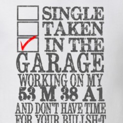 Single Taken in the Garage With Jeep 1953 M 38 A1 Funny Jeep T Shirt