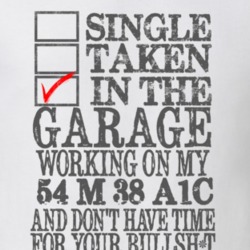 Single Taken in the Garage With Jeep 1954 M 38 A1C Funny Jeep T Shirt
