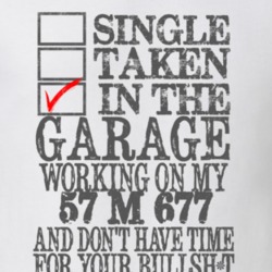 Single Taken in the Garage With Jeep 1957 M 677 Funny Jeep T Shirt