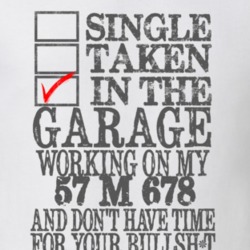 Single Taken in the Garage With Jeep 1957 M 678 Funny Jeep T Shirt