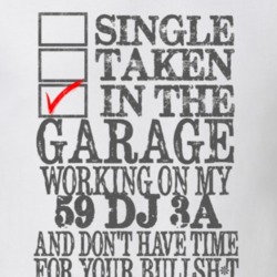 Single Taken in the Garage With Jeep 1959 DJ 3A Funny Jeep T Shirt