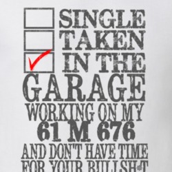 Single Taken in the Garage With Jeep 1961 M 676 Funny Jeep T Shirt