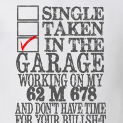 Single Taken in the Garage With Jeep 1962 M 678 Funny Jeep T Shirt
