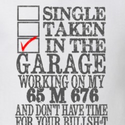 Single Taken in the Garage With Jeep 1965 M 676 Funny Jeep T Shirt
