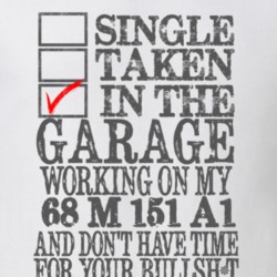 Single Taken in the Garage With Jeep 1968 M 151 A1 Funny Jeep T Shirt