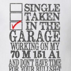 Single Taken in the Garage With Jeep 1970 M 151 A1 Funny Jeep T Shirt