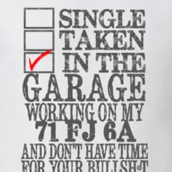 Single Taken in the Garage With Jeep 1971 FJ 6A Funny Jeep T Shirt