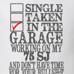 Single Taken in the Garage With Jeep 1975 SJ Funny Jeep T Shirt