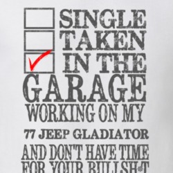 Single Taken in the Garage With Jeep 1977 Jeep Gladiator Funny Jeep T 