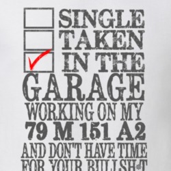 Single Taken in the Garage With Jeep 1979 M 151 A2 Funny Jeep T Shirt