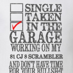 Single Taken in the Garage With Jeep 1981 CJ 8 Scrambler Funny Jeep T 