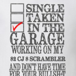 Single Taken in the Garage With Jeep 1982 CJ 8 Scrambler Funny Jeep T 
