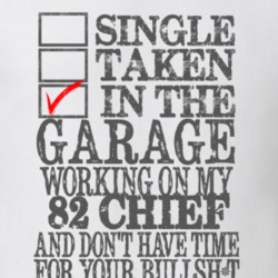 Single Taken in the Garage With Jeep 1982 Chief Funny Jeep T Shirt