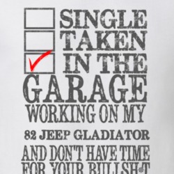 Single Taken in the Garage With Jeep 1982 Jeep Gladiator Funny Jeep T 
