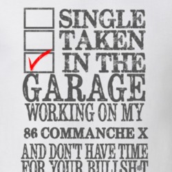Single Taken in the Garage With Jeep 1986 Commanche X Funny Jeep T Shi