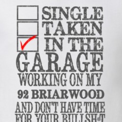 Single Taken in the Garage With Jeep 1992 Briarwood Funny Jeep T Shirt