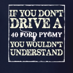 If You Dont  Drive A 1940 Pygmy You Wouldnt Understand Jeep T Shirt