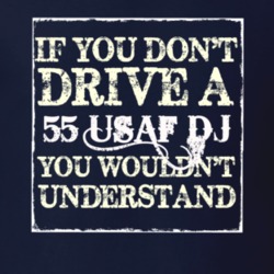If You Dont  Drive A 1955 USAF DJ You Wouldnt Understand Jeep T Shirt
