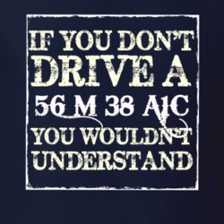If You Dont  Drive A 1956 M 38 A1C You Wouldnt Understand Jeep T Shirt