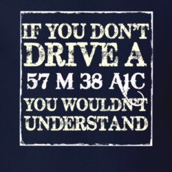 If You Dont  Drive A 1957 M 38 A1C You Wouldnt Understand Jeep T Shirt