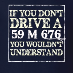 If You Dont  Drive A 1959 M 676 You Wouldnt Understand Jeep T Shirt