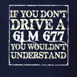 If You Dont  Drive A 1961 M 677 You Wouldnt Understand Jeep T Shirt