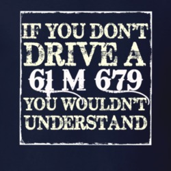 If You Dont  Drive A 1961 M 679 You Wouldnt Understand Jeep T Shirt