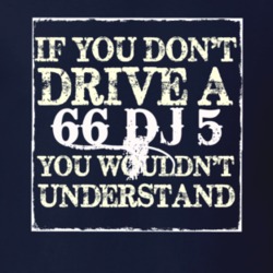 If You Dont  Drive A 1966 DJ 5 You Wouldnt Understand Jeep T Shirt