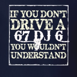 If You Dont  Drive A 1967 DJ 6 You Wouldnt Understand Jeep T Shirt