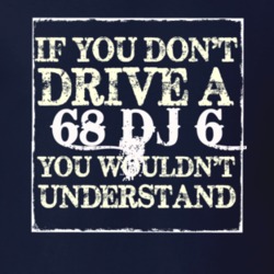 If You Dont  Drive A 1968 DJ 6 You Wouldnt Understand Jeep T Shirt