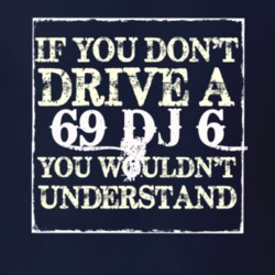 If You Dont  Drive A 1969 DJ 6 You Wouldnt Understand Jeep T Shirt
