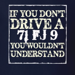 If You Dont  Drive A 1971 FJ 9 You Wouldnt Understand Jeep T Shirt