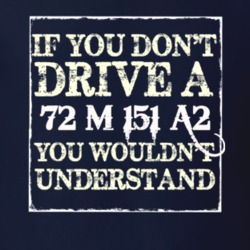 If You Dont  Drive A 1972 M 151 A2 You Wouldnt Understand Jeep T Shirt