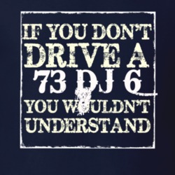 If You Dont  Drive A 1973 DJ 6 You Wouldnt Understand Jeep T Shirt