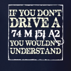 If You Dont  Drive A 1974 M 151 A2 You Wouldnt Understand Jeep T Shirt