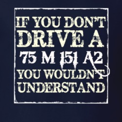 If You Dont  Drive A 1975 M 151 A2 You Wouldnt Understand Jeep T Shirt