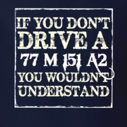 If You Dont  Drive A 1977 M 151 A2 You Wouldnt Understand Jeep T Shirt
