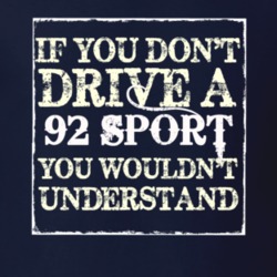 If You Dont  Drive A 1992 Sport You Wouldnt Understand Jeep T Shirt
