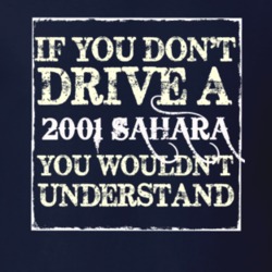 If You Dont  Drive A 2001 Sahara You Wouldnt Understand Jeep T Shirt