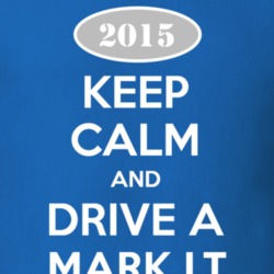 Keep Calm and Drive A 2015 Lincoln Mark LT Funny T Shirt