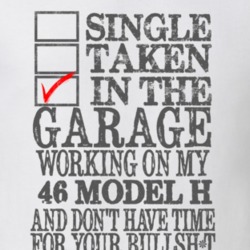 Single Taken In The Garage Working On My 1946 Lincoln Model H T Shirt