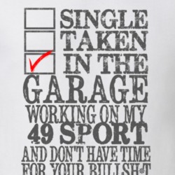 Single Taken In The Garage Working On My 1949 Lincoln Sport T Shirt