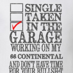 Single Taken In The Garage Working On My 1966 Lincoln Continental T Sh