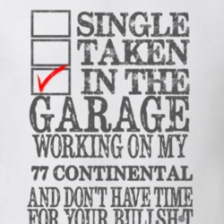 Single Taken In The Garage Working On My 1977 Lincoln Continental T Sh