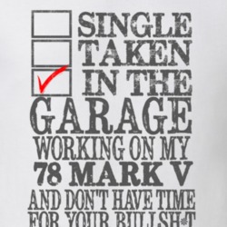 Single Taken In The Garage Working On My 1978 Lincoln Mark V T Shirt