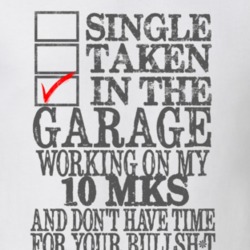 Single Taken In The Garage Working On My 2010 Lincoln MKS T Shirt