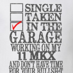 Single Taken In The Garage Working On My 2011 Lincoln MKX T Shirt