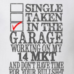 Single Taken In The Garage Working On My 2014 Lincoln MKT T Shirt