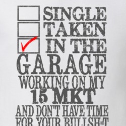 Single Taken In The Garage Working On My 2015 Lincoln MKT T Shirt