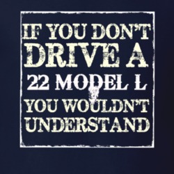 If You Dont Drive A 1922 Lincoln Model L You Wouldnt Understant T Shir